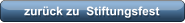 zurück zu  Stiftungsfest